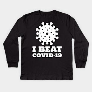 I Beat Covid-19 Kids Long Sleeve T-Shirt